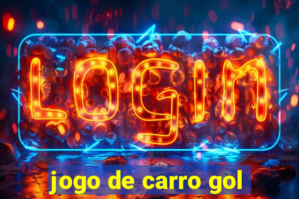 jogo de carro gol